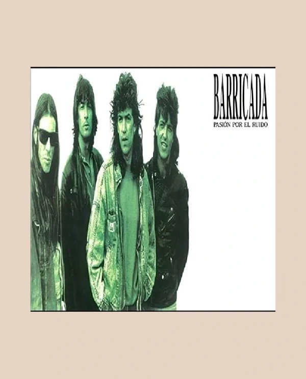 Barricada - "Pasión Por El Ruido" LP