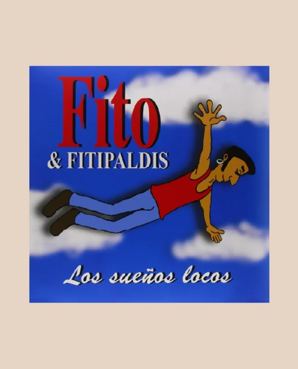 Fito&Fitipaldis - "Los Sueños Locos" CD
