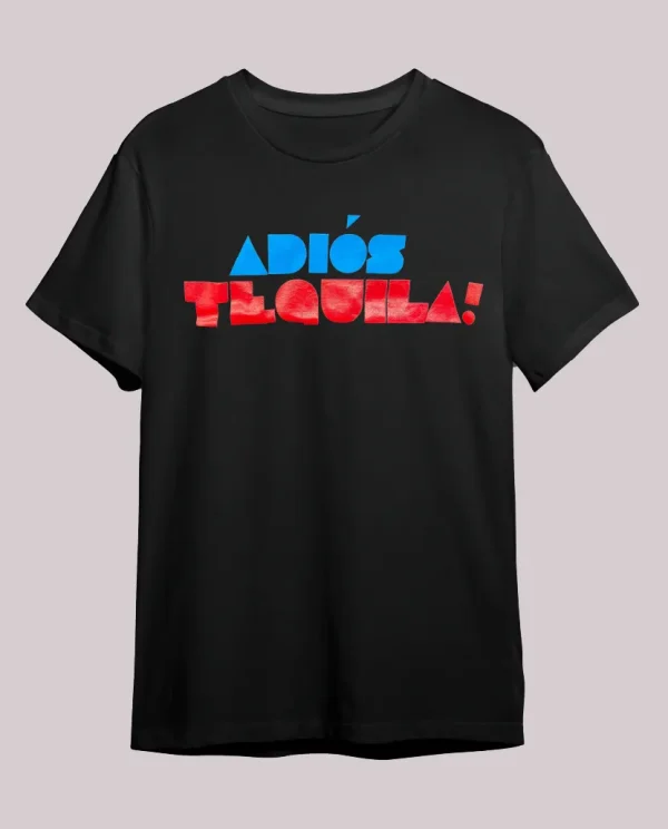 Tequila - Camiseta "Adiós"